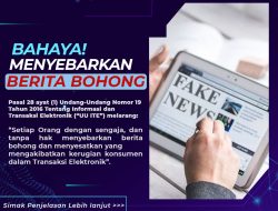 BAHAYA MENYEBARKAN BERITA BOHONG